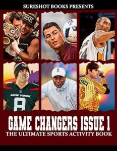 Game Changers Issue Vol 1: The Ultimate Sports Activity Book For Men, Fun Sports Quizzes And Questions With Answers. Includes Fun Facts, Trivia ... Mba And More, Perfect Gift For Sports Lovers